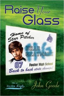 Raise Your Glass Raise Your Glass