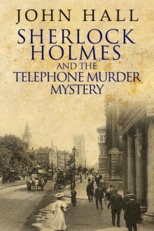 Sherlock Holmes and the Telephone Murder Mystery