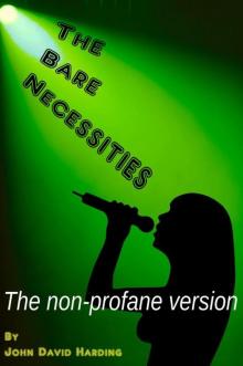 The Bare Necessities (Non-Profane Edition) The Bare Necessities (Non-Profane Edition)