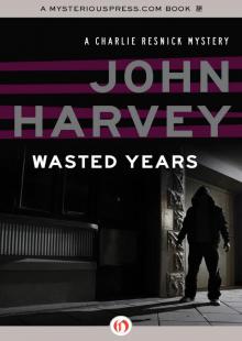Wasted Years Wasted Years