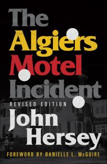 The Algiers Motel Incident The Algiers Motel Incident