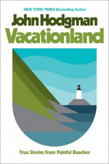 Vacationland Vacationland