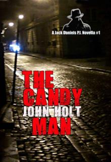 The Candy Man: A Jack Daniels P.I. Novella #1