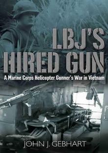 LBJ's Hired Gun LBJ's Hired Gun