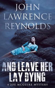 And Leave Her Lay Dying And Leave Her Lay Dying
