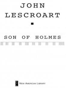 Son of Holmes Son of Holmes