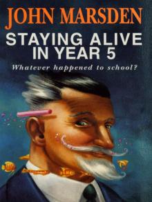 Staying Alive in Year Five