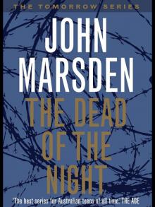 Tomorrow 2 - The Dead Of The Night