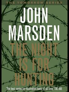 Tomorrow 6 - The Night is for Hunting