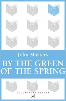 By the Green of the Spring By the Green of the Spring