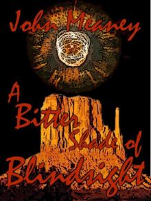 A Bitter Shade of Blindsight