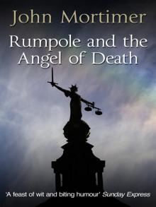 Rumpole and the Angel of Death