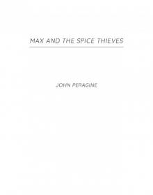 Max and the Spice Thieves