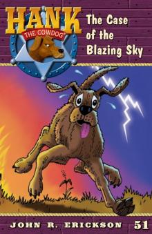 The Case of the Blazing Sky The Case of the Blazing Sky