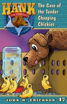 The Case of the Tender Cheeping Chickies The Case of the Tender Cheeping Chickies