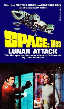 Space 1999 #5 - Lunar Attack