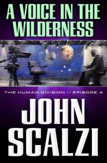 A Voice in the Wilderness A Voice in the Wilderness