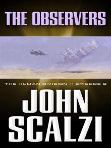 The Human Division #9: The Observers The Human Division #9: The Observers