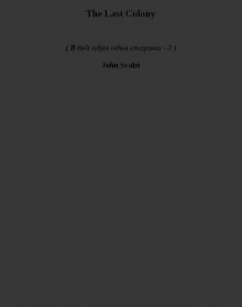 The Last Colony вбиос-3 The Last Colony вбиос-3