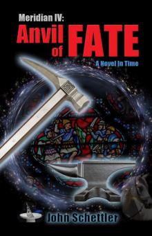 Anvil of Fate (Meridian Series)
