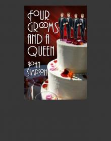 Four Grooms and a Queen