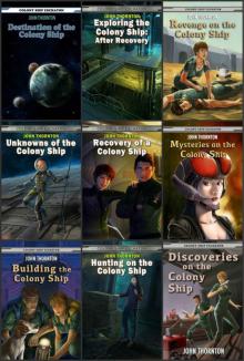 The Colony Ship Eschaton: The entire ten book series