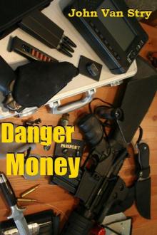 Danger Money Danger Money