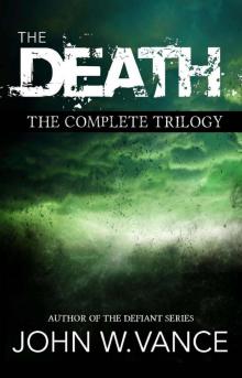 The Death: The Complete Trilogy The Death: The Complete Trilogy