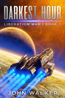 Darkest Hour: Liberation War Book 1 Darkest Hour: Liberation War Book 1