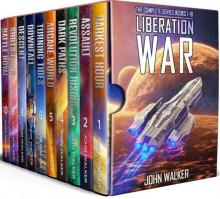 Liberation War: The Complete Series Books 1-10 (John Walker Box Sets) Liberation War: The Complete Series Books 1-10 (John Walker Box Sets)