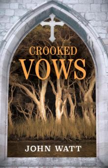 Crooked Vows Crooked Vows
