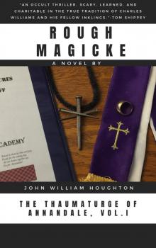 Rough Magicke