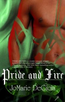Pride and Fire Pride and Fire