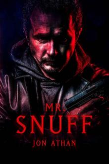 Mr. Snuff Mr. Snuff