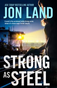 Strong As Steel Strong As Steel