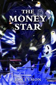 The Money Star The Money Star