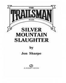 Silver Mountain Slaughter