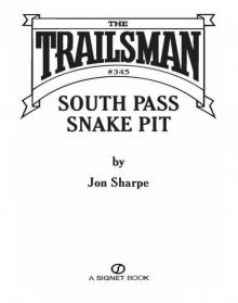 South Pass Snakepit