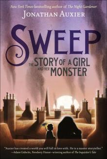 Sweep: The Story of a Girl and Her Monster Sweep: The Story of a Girl and Her Monster