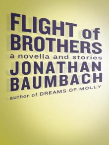 Flight of Brothers Flight of Brothers