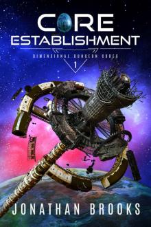 Core Establishment Core Establishment