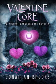 Valentine Core