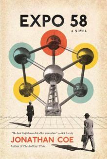 Expo 58: A Novel Expo 58: A Novel