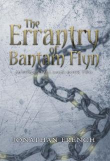 The Errantry of Bantam Flyn (The Autumn's Fall Saga)