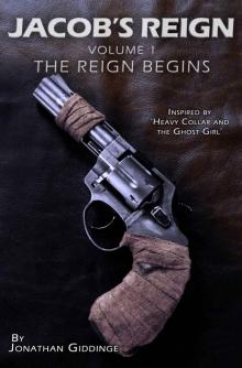 Jacob's Reign_The Reign Begins