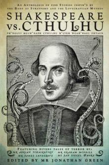 Shakespeare Vs Cthulhu Shakespeare Vs Cthulhu