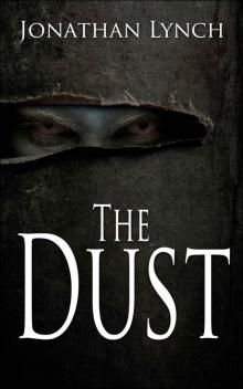 The Dust: The Zombie Apocalypse in Ireland The Dust: The Zombie Apocalypse in Ireland