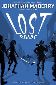 Lost Roads Lost Roads