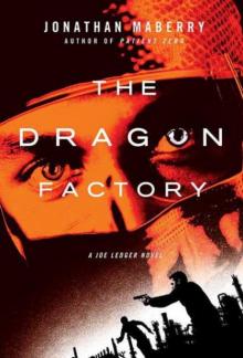 The Dragon Factory The Dragon Factory