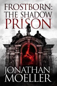 Frostborn: The Shadow Prison (Frostborn #15)